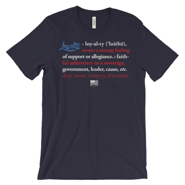 Loyalty Definition Flag Red White & Blue Unisex Crew T-shirt Loyalty Shirt Loyalty Definition Flag Red White & Blue Unisex Crew T-shirt Loyalty Definition Flag Red White & Blue Unisex Crew T-shirt - Devious Elements Apparel