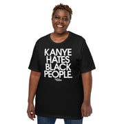 Kanye Hates Black People Quote Unisex Crew T-shirt Devious Elements Apparel T-Shirt Kanye Hates Black People Quote Unisex Crew T-shirt Kanye Hates Black People Quote Unisex Crew T-shirt - Devious Elements Apparel