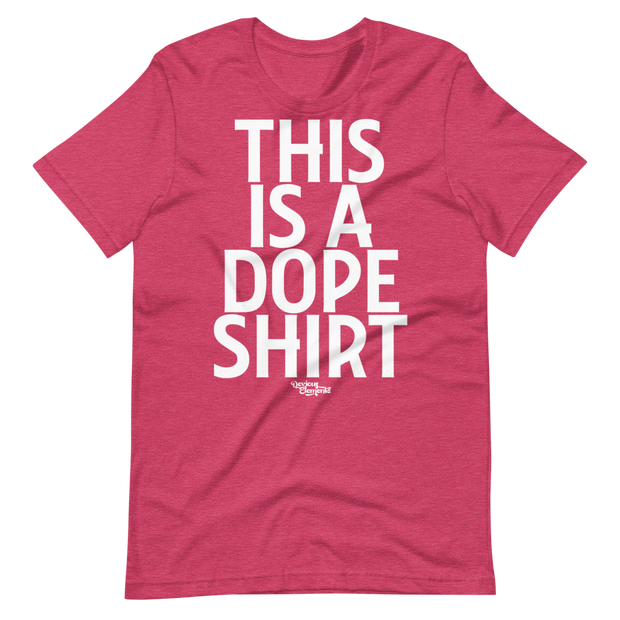 This Is a Dope Shirt Unisex Crew T-shirt Devious Elements Apparel Shirt This Is a Dope Shirt Unisex Crew T-shirt This Is a Dope Shirt Unisex Crew T-shirt - Devious Elements Apparel