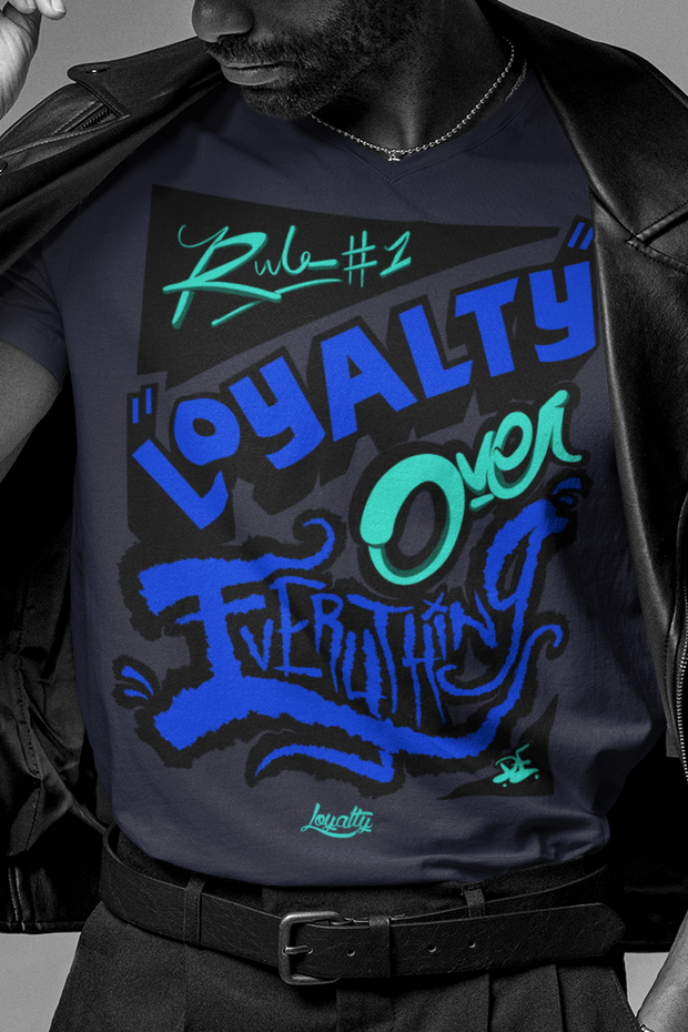 Rule #1 Loyalty Is Everything Blue Unisex Crew T-shirt Loyalty T-Shirt Rule #1 Loyalty Is Everything Blue Unisex Crew T-shirt Rule #1 Loyalty Is Everything Blue Unisex Crew T-shirt - Devious Elements Apparel